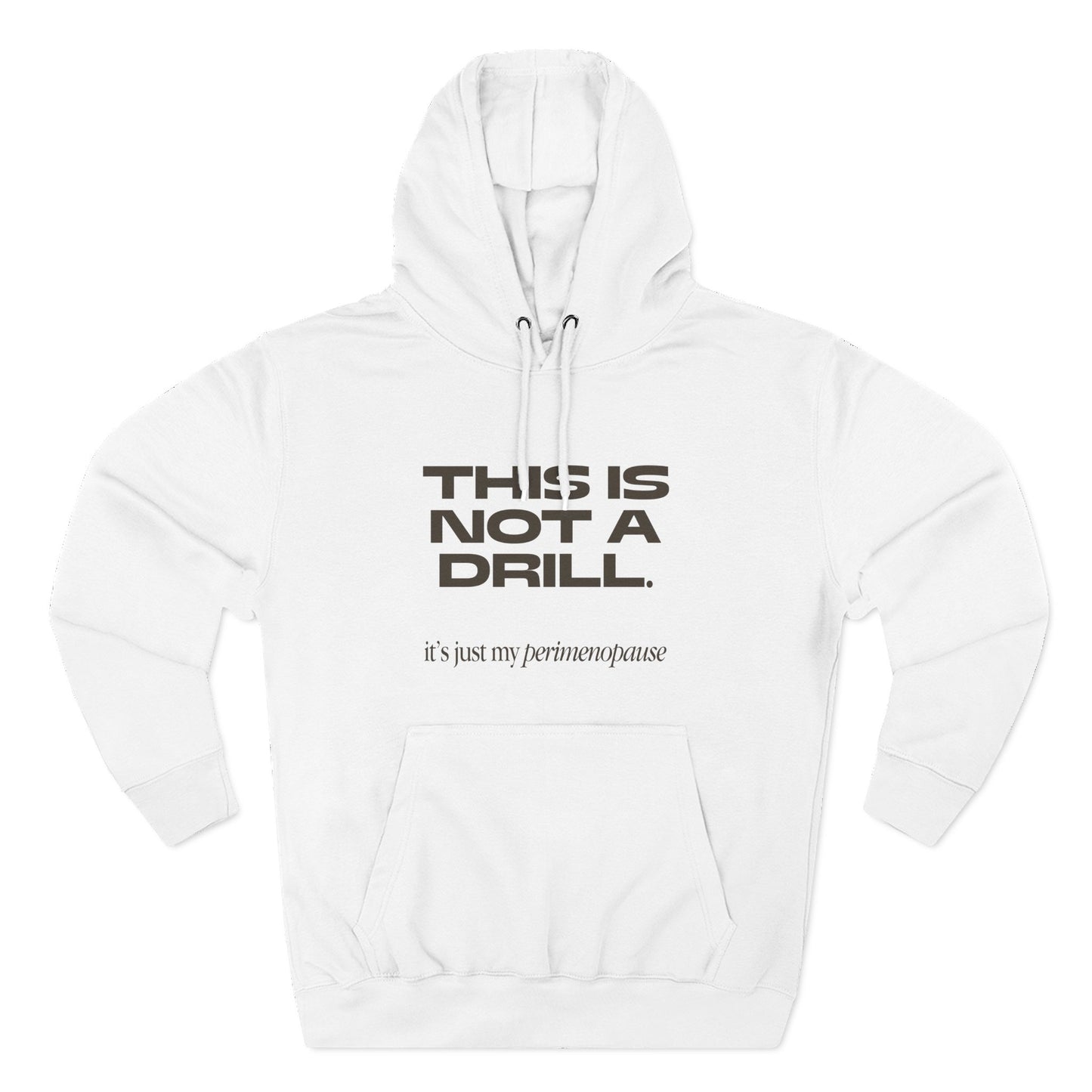 This is not a drill Hoodie