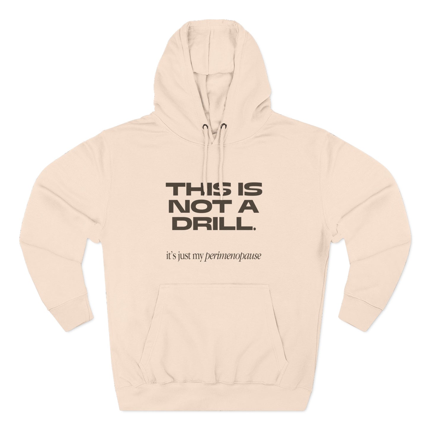 This is not a drill Hoodie