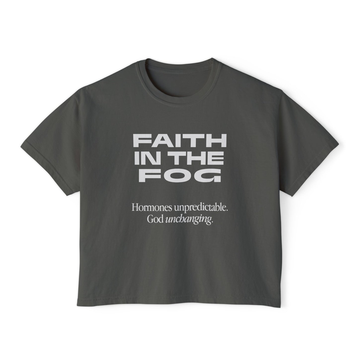 Faith in the Fog - Hormones unpredictable
