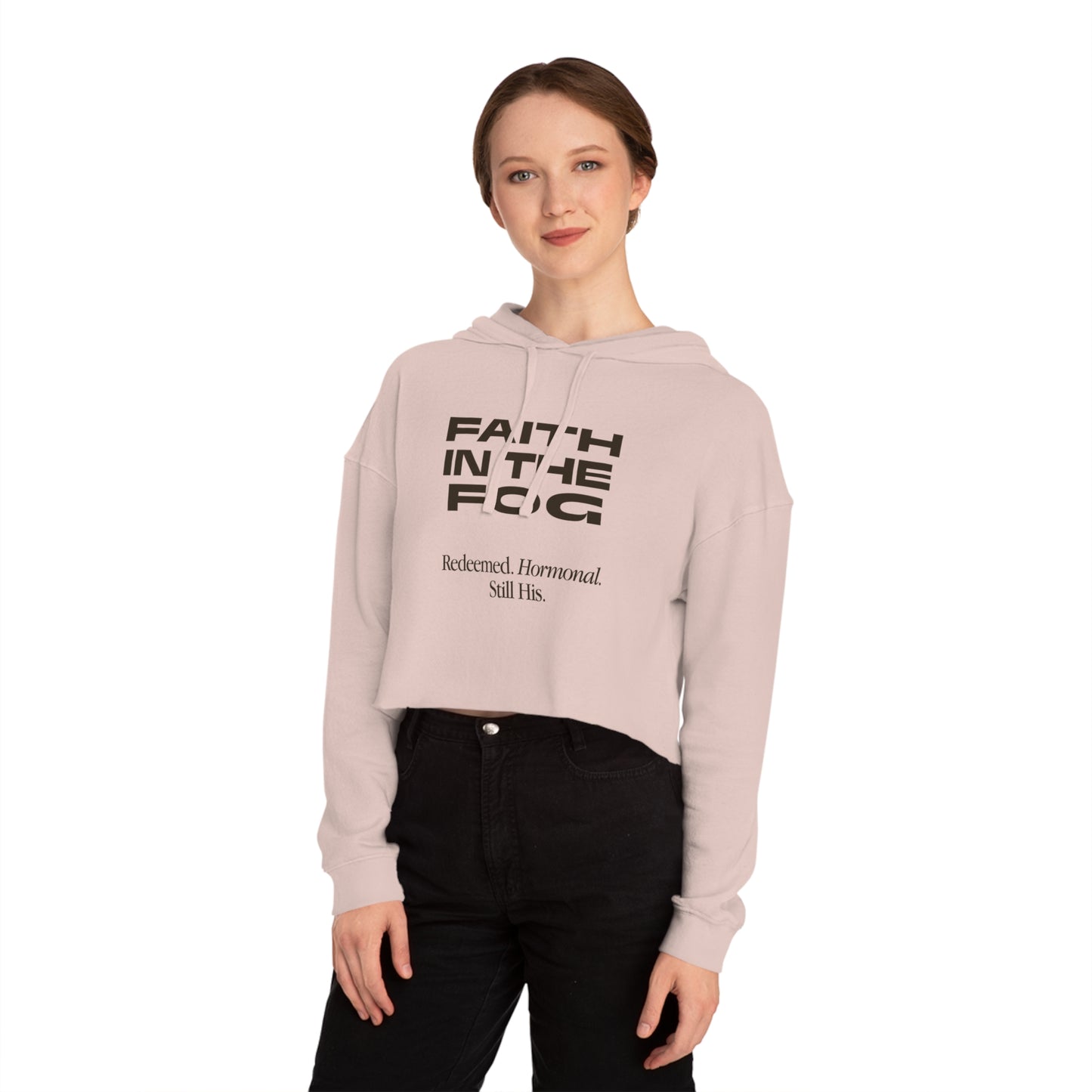 Faith in the Fog - Redeemed, Hormonal, His,  Cropped Hooded Sweatshirt