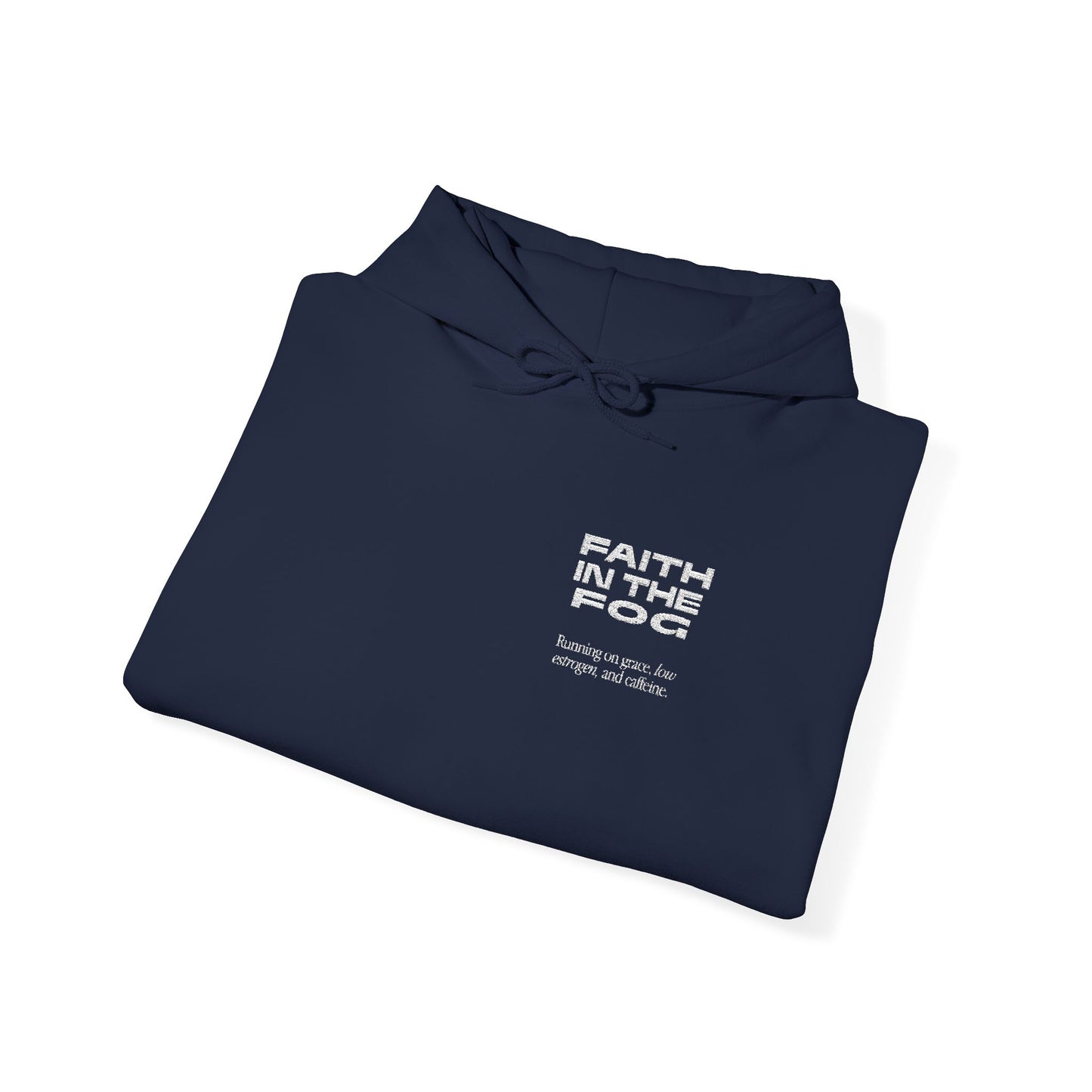 Faith in the Fog - Running on Grace Hooded Embroidered Sweatshirt