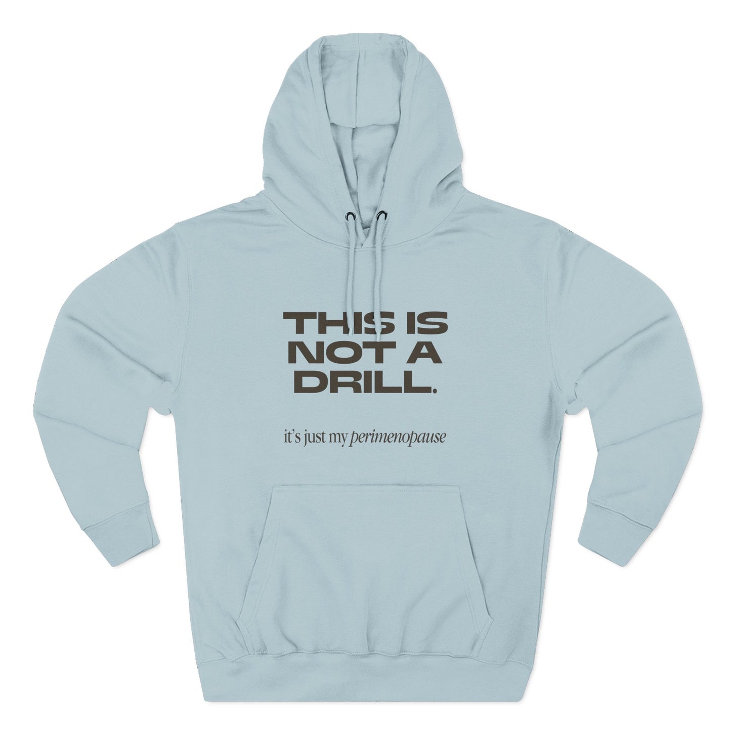 This is not a drill Hoodie