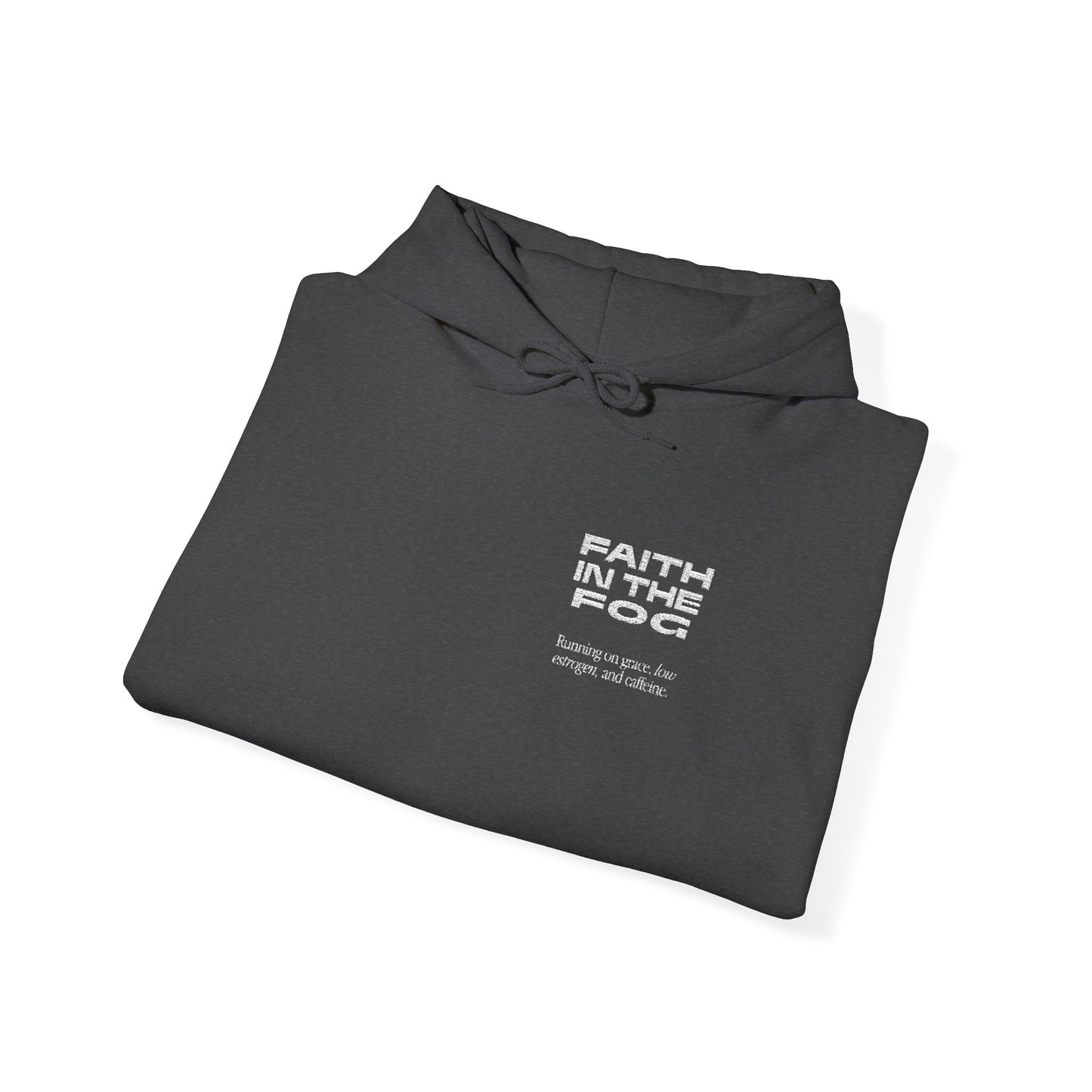 Faith in the Fog - Running on Grace Hooded Embroidered Sweatshirt