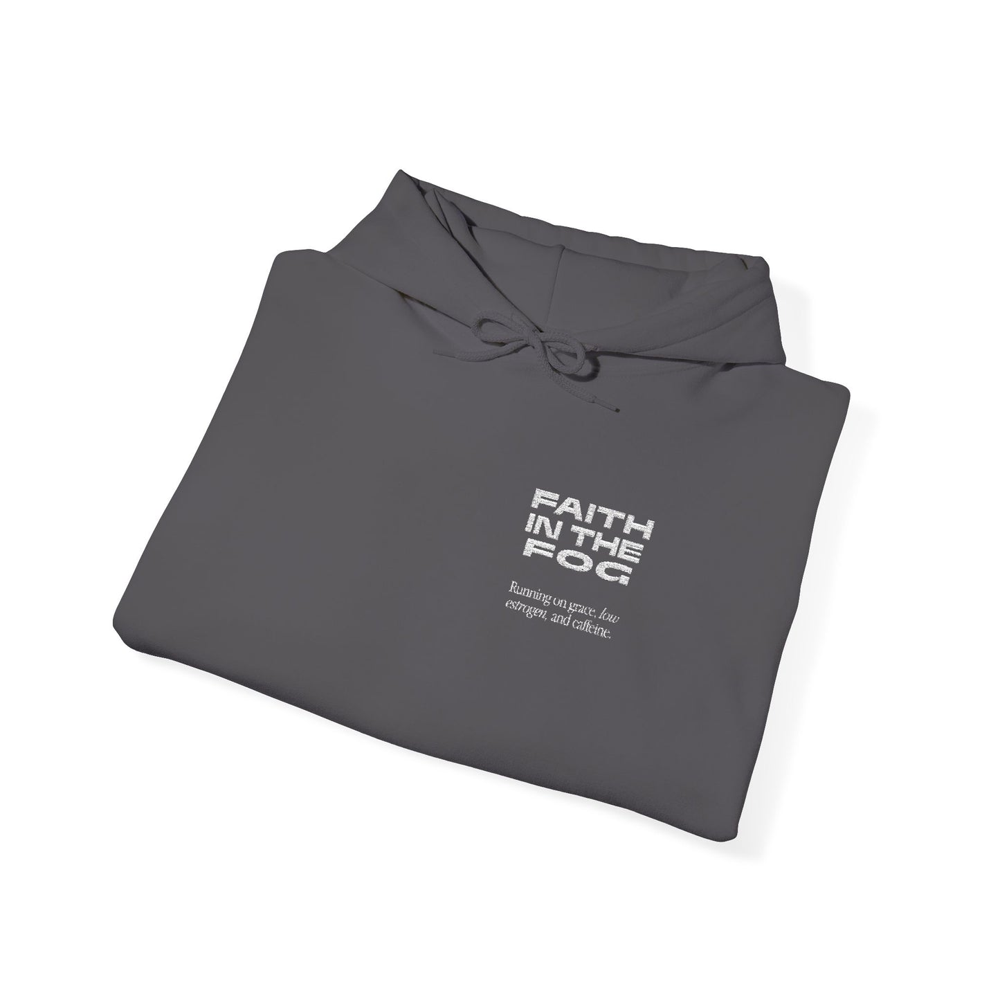 Faith in the Fog - Running on Grace Hooded Embroidered Sweatshirt