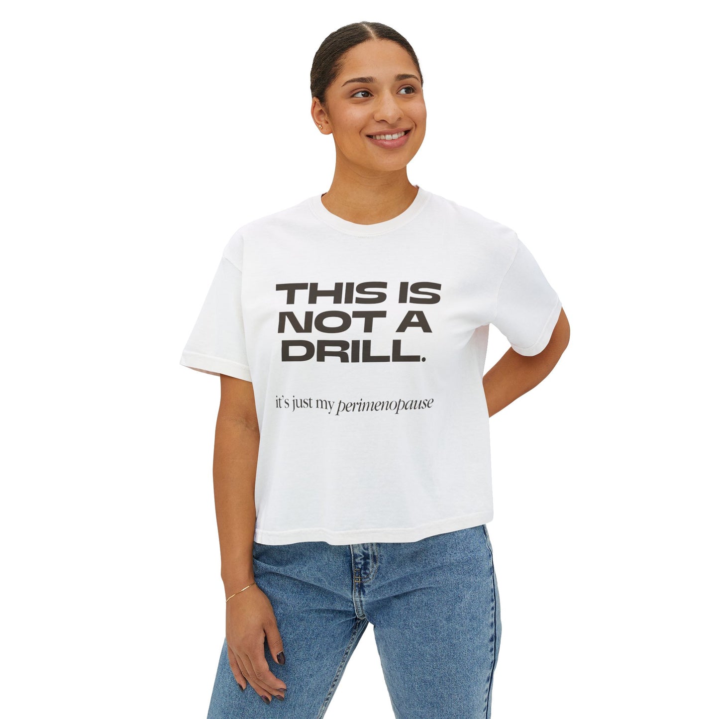 Boxy Tee - Perimenopausal Irreverent Humour T-Shirt for Women